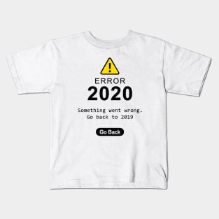 Error 2020 Kids T-Shirt